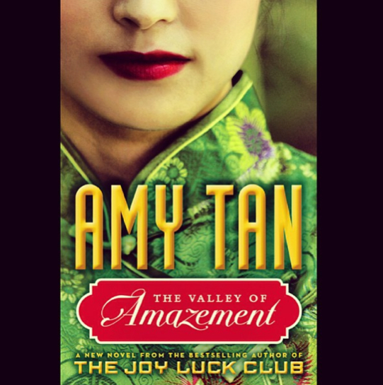 The Valley of Amazement by Amy Tan
